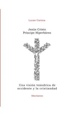 Jesús Cristo Príncipe Hiperbóreo