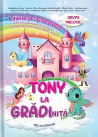 Tony la grădiniță