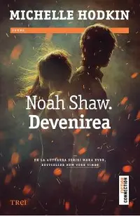 eBook Noah Shaw. Devenirea