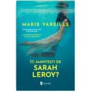 Iti amintesti de Sarah Leroy?