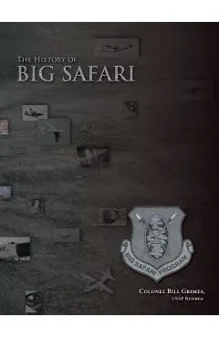 The History of Big Safari