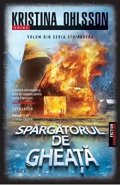 eBook Spargatorul de gheata. Seria Strindberg Vol.2
