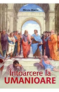Intoarcere la umanioare