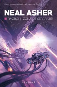Război în zona de separație (Vol. 5) - Paperback brosat - Neal Asher