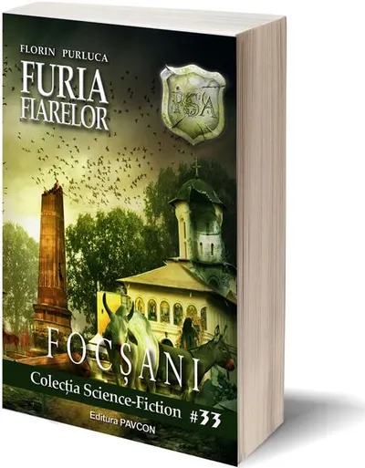Furia Fiarelor. Focșani (Vol.1) România Sub Asediu (RSA) - Paperback brosat - Florin Purluca