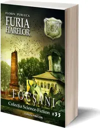 Furia Fiarelor. Focșani (Vol.1) România Sub Asediu (RSA) - Paperback brosat - Florin Purluca