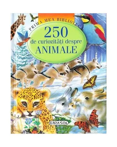 250 de curiozități despre animale - Hardcover - ***