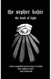 The Sepher Bahir: Book Of Light