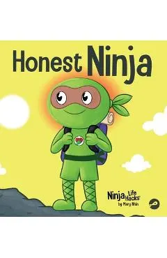 Honest Ninja: A Children's Book on Why Honesty is Always the Best Policy