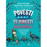 Povesti ca sa te iubesti mai mult. 35 de istorioare care cultiva respectul de sine