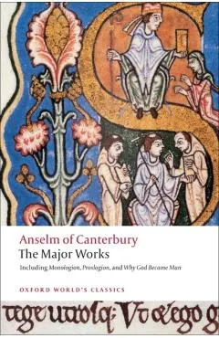 Anselm of Canterbury: The Major Works