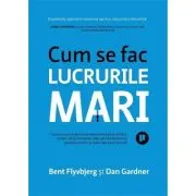 Cum se fac lucrurile mari