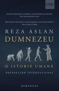 Dumnezeu. O istorie umană