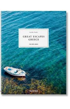 Great Escapes Greece. the Hotel Book
