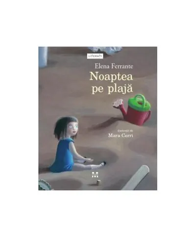 Noaptea pe plajă - Paperback brosat - Elena Ferrante