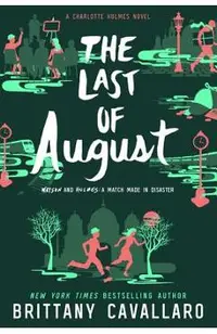 The Last of August