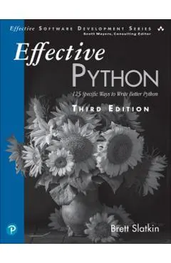 Effective Python: 125 Specific Ways to Write Better Python
