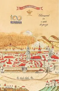 Brașovul în o sută de poezii - Paperback brosat - Nicolae Stoie