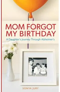 Mom Forgot My Birthday
