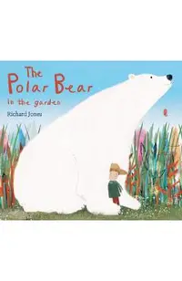 The Polar Bear in the Garden