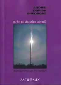 Nu tot ce zboară e cometă - Paperback brosat - Andrei Dorian Gheorghe