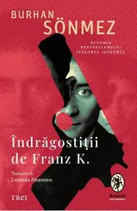eBook Indragostitii de Franz K.