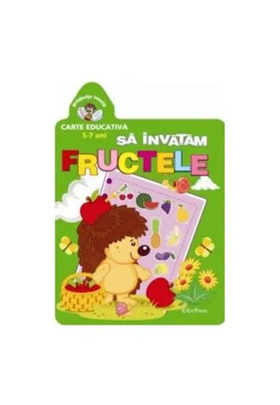 Să învățăm fructele. Grădinița veselă - Paperback brosat - ***