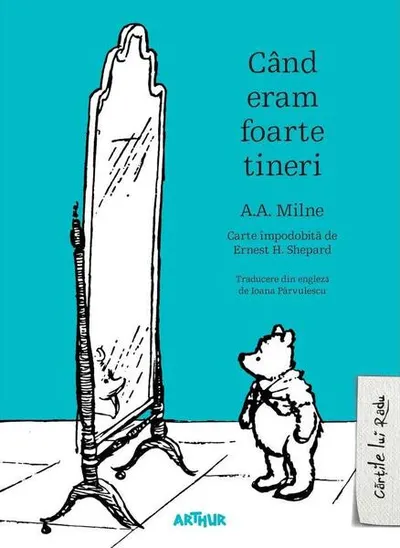 Când eram foarte tineri (Vol. 3) - Hardcover - Alan Alexander Milne