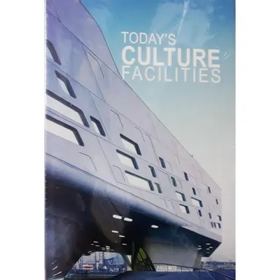 Today's Culture Facilities