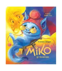 Miko și Soarele - Paperback brosat