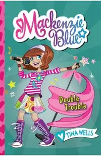 MacKenzie Blue #5: Double Trouble