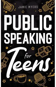 Public Speaking for Teens