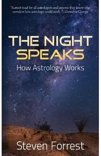The Night Speaks: How Astrology Works