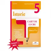 Istorie. Caiet de lucru. Clasa a 5-a