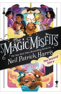 The Magic Misfits: The Second Story