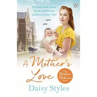 A MOTHER'S LOVE, Daisy Styles