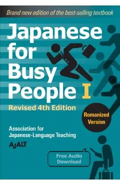Japanese for Busy People Book 1: Romanized: Revised 4th Edition (Free Audio Download)