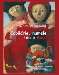 Copilărie, numele tău e Roșu - Paperback