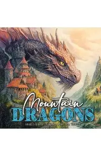 Mountain Dragons Coloring Book for Adults Double-Sided: Dragons Coloring Book for Adults Grayscale Dragon Coloring Book for advanced colorists52P