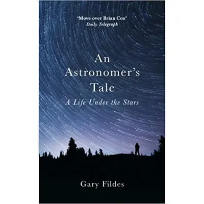 An Astronomer's Tale: A Bricklayer’s Guide to the Galaxy