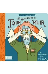 Adventures of John Muir, The: Little Naturalists