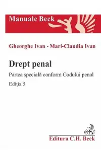 Drept penal. Partea speciala conform Codului penal Ed.5