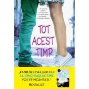 Tot acest timp