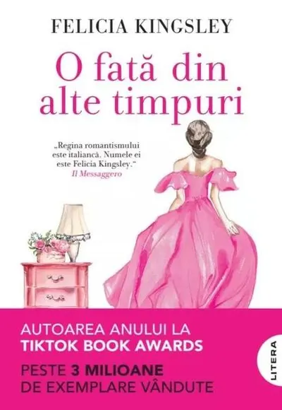 O fată din alte timpuri - Paperback brosat - Felicia Kingsley