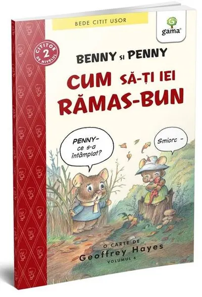 Benny și Penny: Cum să-ți iei rămas bun (volumul 6) - Paperback brosat - Geoffrey Hayes
