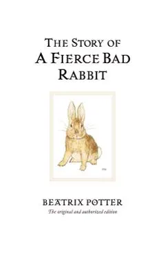 Story of a Fierce Bad Rabbit