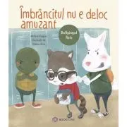 Imbrancitul nu e deloc amuzant