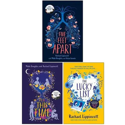 Rachael Lippincott Collection 3 Books Set (five Feet Apart, All This Time, The Lucky List)