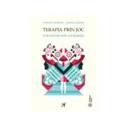 Terapia prin joc. 20 de factori cheie ai schimbarii