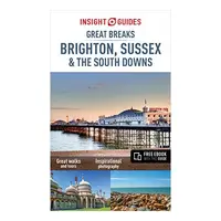 Insight Guides Great Breaks Brighton, Sussex & the South Downs